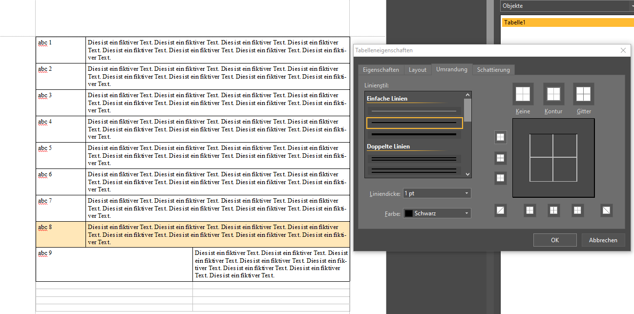 So wird unter Eigenschften die Umrandung von Zeile 8 und allen folgen angezeigt.